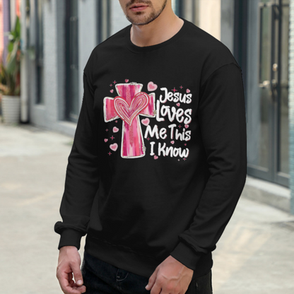 Jesus Loves Me Unisex Sweatshirt - Valentine’s Day Gift