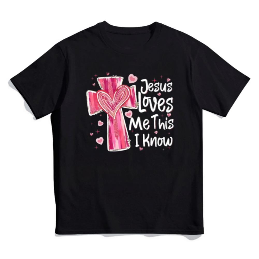 Jesus Loves Me Unisex T-Shirt - Valentine’s Day Gift