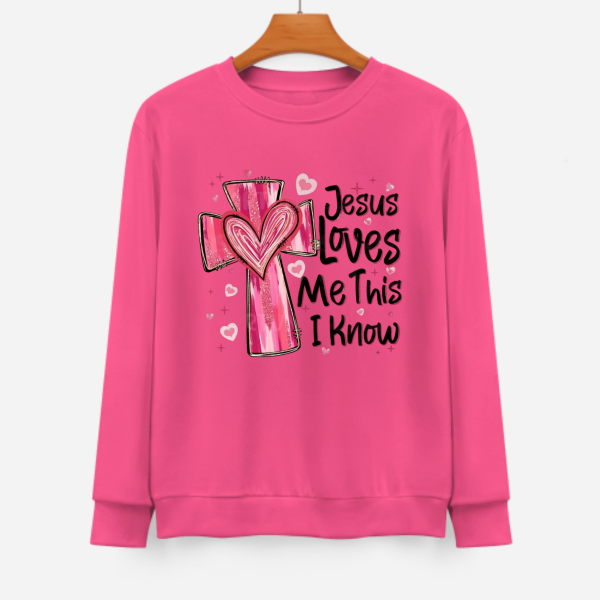 Jesus Loves Me Unisex Sweatshirt - Valentine’s Day Gift