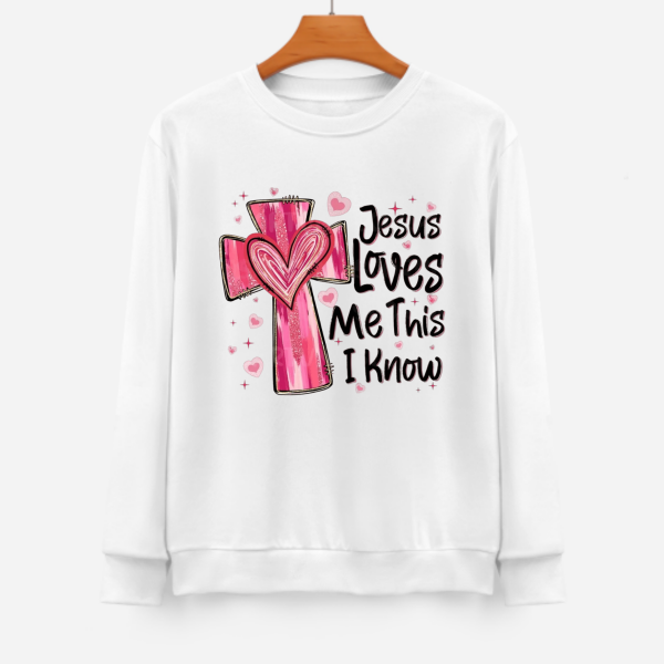 Jesus Loves Me Unisex Sweatshirt - Valentine’s Day Gift