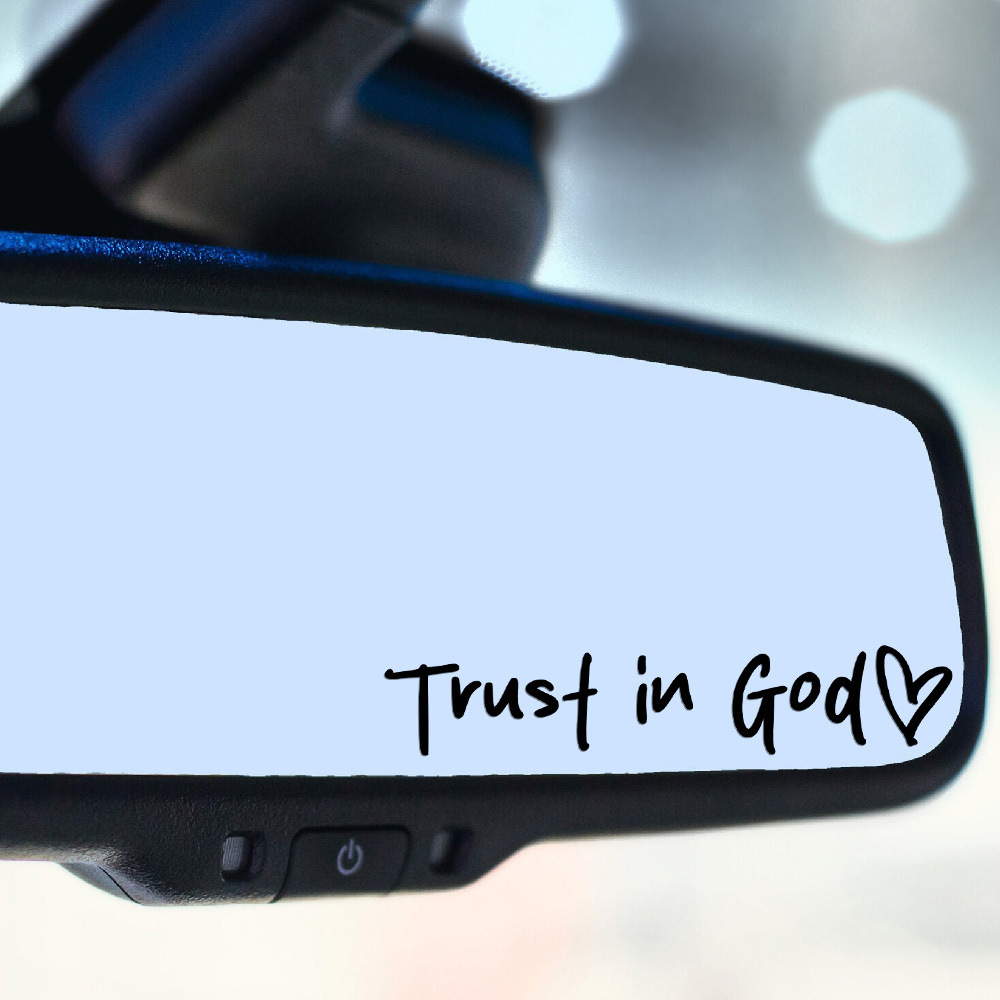 Trust in God Decal, Rear View Mirror Decal, Faith Car Mirror Decal, Bible Verse Christian Gift, Church Teacher Gift, Christian Decal